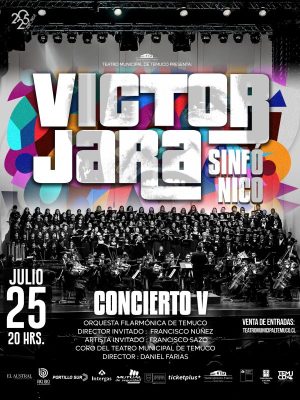 Concierto V – Victor Jara Sinfónico – Viernes 25 Julio, 20:00 hrs.